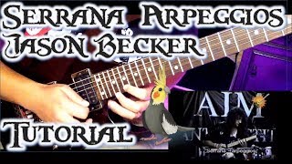 Serrana Arpeggios Tutorial  Jason Becker [upl. by Draude]