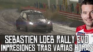 Sébastien Loeb Rally Evo  Impresiones tras varias horas [upl. by Yenruoc]