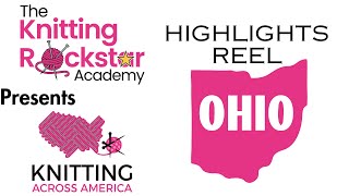 The Knitting Rockstar Academy presents Knitting Across America  OHIO knitting nomadicknitter [upl. by Llerreg822]