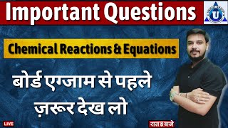 Chemistry Important Questions 10th  Board Exam 2024   Chemical Reactions amp Equations  Vinay Sir [upl. by Agan]