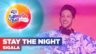 Sigala  Stay The Night with Talia Mar Live at Capitals Summertime Ball 2022  Capital [upl. by Nirre172]