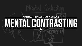 Micro Class Mental Contrasting [upl. by Beckie]