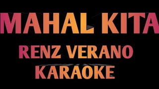 Mahal Kita  Renz Verano Karaoke karaokesong karaokeph karaoke ingkoy Ingkoy [upl. by Ttirb]