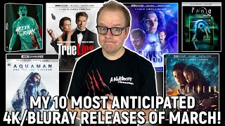 My 10 MOST Anticipated 4KBluray Releases Of MARCH 2024 [upl. by Kauffman340]