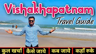 Vizag Tour Guide  Visakhapatnam Tourist Places  Budget Travel Plan Vizag City  Araku Valley Train [upl. by Nauqes]