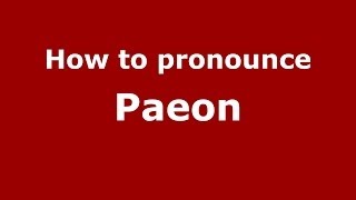 How to pronounce Paeon GreekGreece  PronounceNamescom [upl. by Rednaskela]