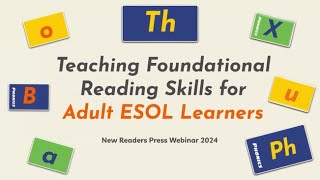 New Readers Press  Teaching Foundational Reading Skills for Adult ESOL Learners [upl. by Aihsemat]