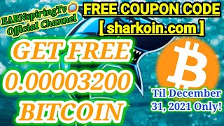 How to get free 000003200 BITCOIN in SHARKOIN  Free coupon code  EARNspiringTv [upl. by Lazaro]