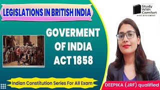 Government of India Act 1858  Legislations in British India [upl. by Relyt]