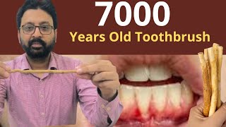 How to Use a 7000YearOld Toothbrush to Prevent Gum Recession [upl. by Graniah722]