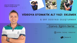 Videoya Otomatik Alt Yazı Eklemek  SRT Dosyası oluşturma [upl. by Plate]