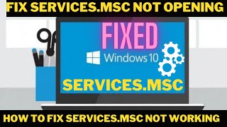 How to Fix Servicesmsc Not Opening  not working in Windows 10 [upl. by Ettenyar]