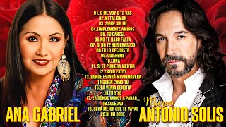 MARCO ANTONIO SOLÍS y ANA GABRIEL ÉXITOS SUS MEJORES CANCIONES  30 GRANDES ÉXITOS ENGANCHADOS [upl. by Zsa Zsa852]