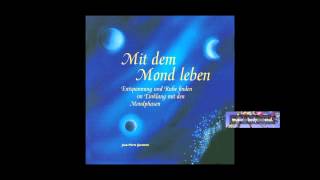 Mit dem Mond Leben  Musik zum Mondkalender [upl. by Dnanidref220]