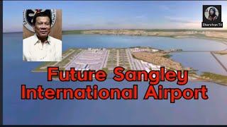 Future Sangley Point International Airport ng Pilipinas na makikita sa Cavite [upl. by Amikat]