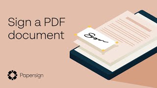 How to sign a PDF Document  Papersign [upl. by Wons]