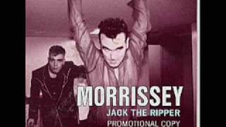 Jack The Ripper  original version  Morrissey [upl. by Norraa559]