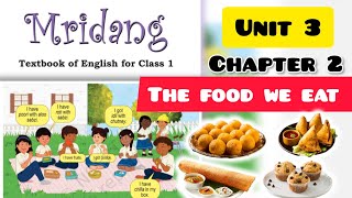 The food we eat  Mridang class 1  Question Answer  Worksheet  New ncert book [upl. by Adile556]