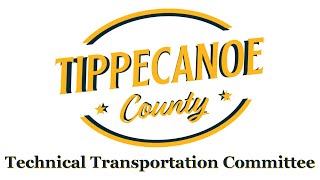 Tippecanoe County Indiana Technical Transportation Committee 2024 09 18 [upl. by Connor]