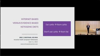 Internetbased versus Evidencebased Ketogenic Diets  Eric Westman Ancestral Health Symposium NL [upl. by Lacim]