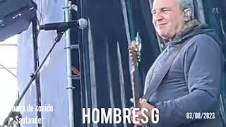 Hombres G prueba de sonido Santander 03082023 [upl. by Atived276]