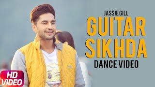 Guitar Sikhda  Dance Video  Jassi Gill  Jaani  B Praak  Latest Punjabi Song 2018 [upl. by Kinata]