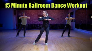 15 Minute Ballroom Dance Workout  Viennese Waltz Foxtrot Quickstep Tango  Easy To Follow Along [upl. by Cele]