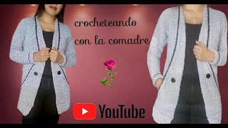 ⭐⭐⭐⭐⭐Tutorial cardigan elegante y moderno Facil y Rapido Parte2 Crochetando con la Comadre [upl. by Hamburger]