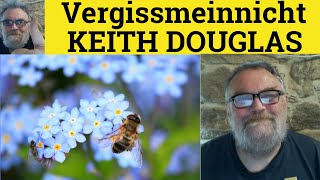 🔵 Vergissmeinnicht Poem by Keith Douglas  Summary Analysis  Vergissmeinnicht by Keith Douglas [upl. by Ykcim]