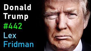 Donald Trump Interview  Lex Fridman Podcast 442 [upl. by Osicnarf]