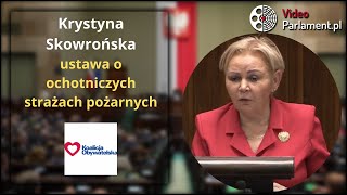 Krystyna Skowrońska  ustawa o ochotniczych strażach pożarnych [upl. by Edahc]