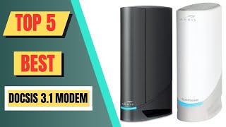 Top 5 Best Docsis 31 Modem  Docsis 31 Cable Modem 2024 [upl. by Enyal]