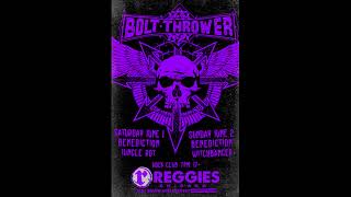 Bolt Thrower UK Live  Reggies Rock ClubChicago Ill June 2nd 2013 Full set  Audio Remaster [upl. by Eniamahs]