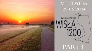 Wisła 1200  edycja VII część 1 [upl. by Annel593]