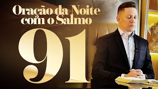 ORAÇÃO FORTÍSSIMA COM O SALMO 91 BispoBrunoLeonardo [upl. by Ynnelg]