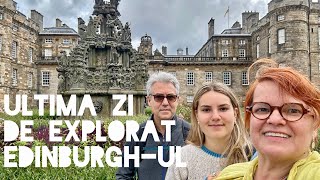 Vlog de vacanță 9 Edinburgh  Stockbridge Market Palatul Holyrood resturantul lui Gordon Ramsey [upl. by Oiluarb]