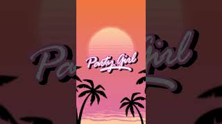 Party Girl out now party newmusic remix [upl. by Anyr484]