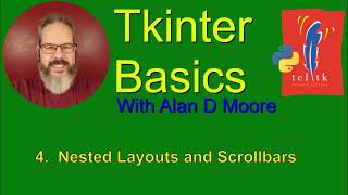 Tkinter Basics 4 Nested Layouts and Scrollbars [upl. by Nerok]