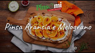 Ricetta Pinsa  Pinsa con Arancia e Melograno [upl. by Cogan]