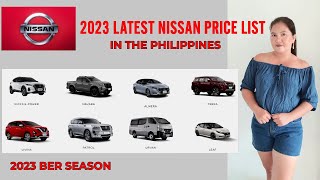 2023 NISSAN PRICE LIST IN THE PHILIPPINES l Sheryll Frays [upl. by Assira991]