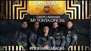 Grupo Arranke Mi Tonta Oficial estudio 2014 [upl. by Mide]