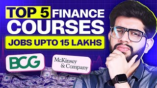 5 Top Finance Courses for Jobs  Short Term Finance Courses Vs Long Term Finance Courses [upl. by Tongue53]