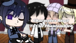 Characters React To Each other  Ciel Phantomhive 14  Gacha Club React [upl. by Livingston656]