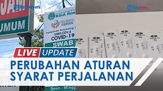 Angin Segar Jasa Layanan Tes PCR amp Antigen Pemerintah Wajibkan Bagi Pelaku Perjalanan Belum Booster [upl. by Akeinahs]