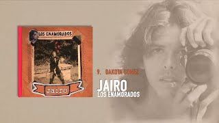 Jairo  Dakota Gomez Audio Oficial [upl. by Ennaed728]