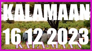 KALAMAAN 16 DECEMBER 2023 [upl. by Hsan]