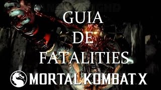 GUIA DE FATALITIES MORTAL KOMBAT X Secretos [upl. by Mosera]