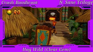 Crash Bandicoot N Sane Trilogy  Hog Wild Clear Gem [upl. by Brand]