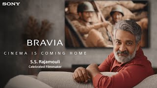 The Immersion  CinemaIsComingHome Ft SS Rajamouli  Sony BRAVIA [upl. by Otnicaj]