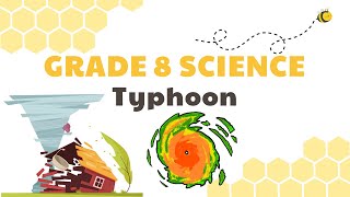 Typhoon  Grade 8 Science DepEd MELC Quarter 2 Module 3 [upl. by Sirron]